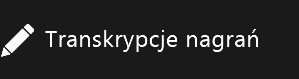 Transkrypcje nagrań